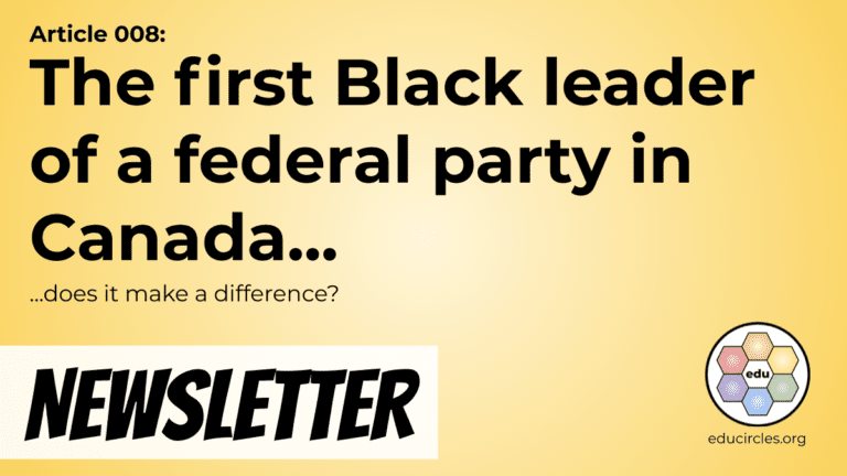 Free Article 008: The first Black leader of a federal party in Canada…