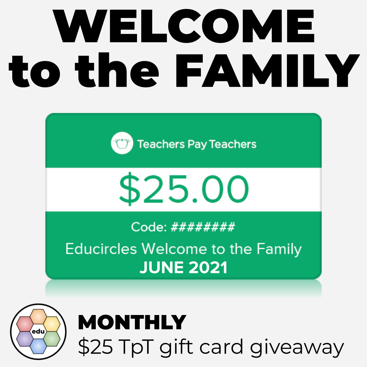 $25 Teacher Pay Teachers gift card giveaway - Educircles Welcome to the Family June 2021