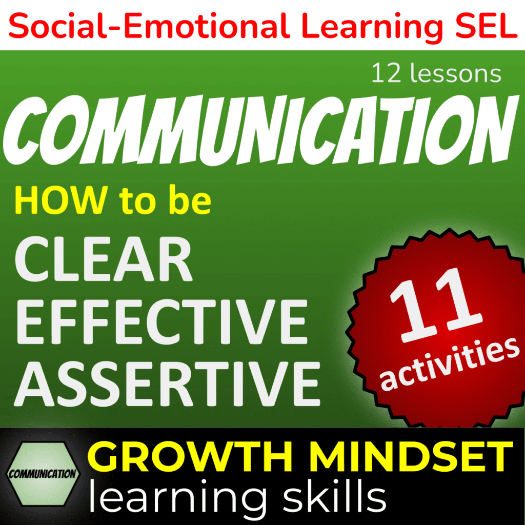 12 communication lessons - 6 Cs Communication Product Cover: how to be clear, effective, assertive. 11 activities. Growth mindset 21st Century Skills for Social Emotional Learning (SEL)