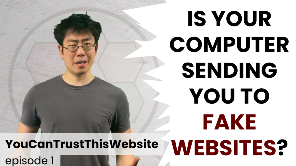 Is your computer sending you to fake websites? You Can Trust This Website Episode 1 YouTube video cover