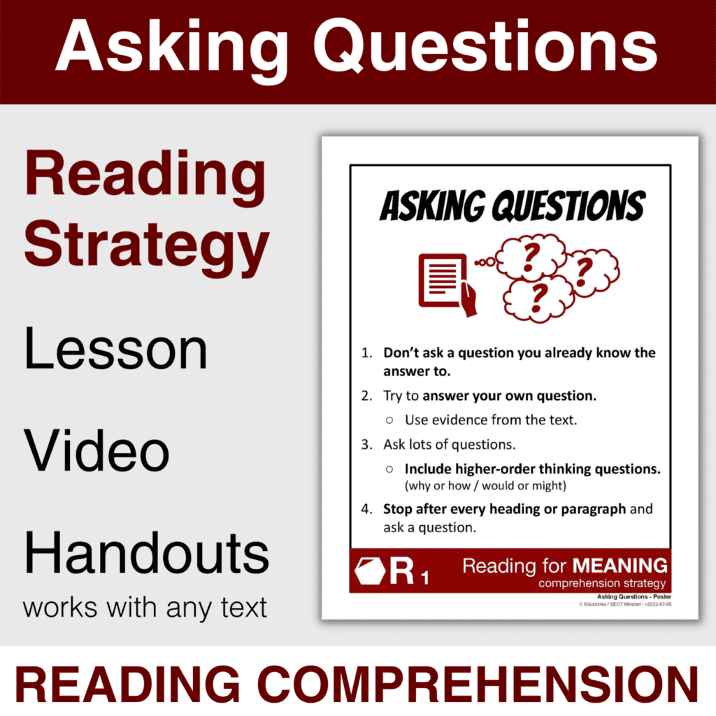 Asking Questions Reading Strategy - Lesson, video, handouts work with any text